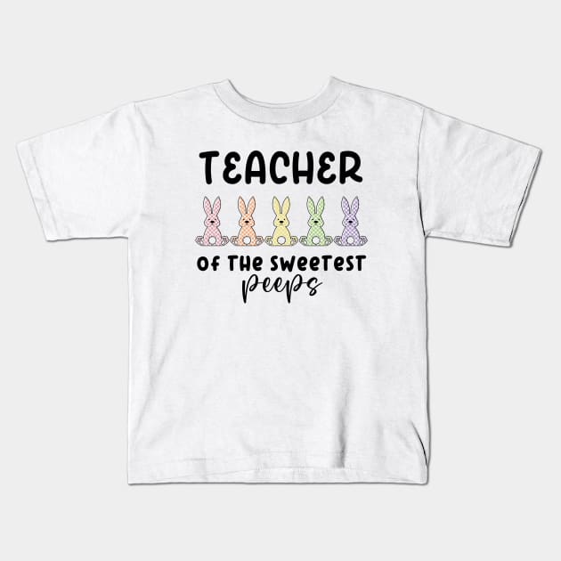 Retro Teacher of the Sweetest Peeps, Easter Day Shirt, Gift for Her Kids T-Shirt by MitmuGifts